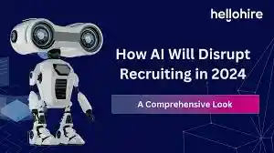 How AI & Social Media Will Radically Transform Recruiting in 2024